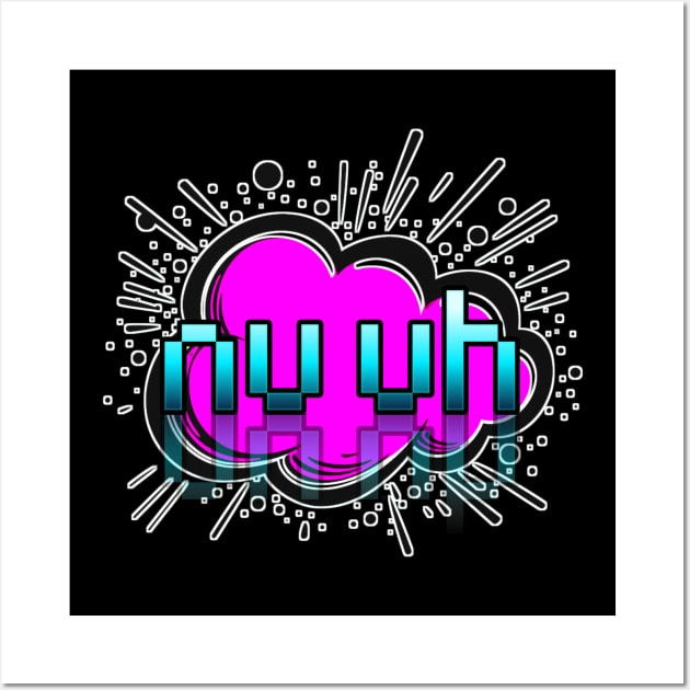 Nu Uh - Trendy Gamer - Cute Sarcastic Slang Text - Social Media - 8-Bit Graphic Typography Wall Art by MaystarUniverse